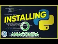 Python and Anaconda Installation Guide
