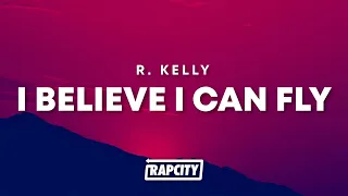 R. Kelly - I Believe I Can Fly (Lyrics)