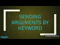 Three Main Ways to use Arguments in Python - Functions Part 4