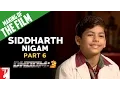 Download Lagu Making Of The Film | DHOOM:3 | Part 6 | Sidhharth Nigam | Aamir Khan
