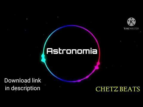 Download MP3 | Astronomia Free Download  | Link In Description | CYBER BEATS