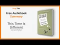 Download Lagu This Time Is Different by Carmen M. Reinhart: 5 Minute Summary