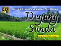 Download Lagu BERLIBUR DI KAMPUNG ADALAH HAL TERBAIK - DEGUNG SUNDA COCOK UNTUK RELAKSASI