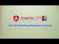 Angular Complete Series Bootstrap Styles In Angular App Part 26 Angular11