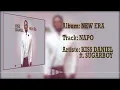 Kizz Daniel, Kiss Daniel, Napo [Official Audio] ft Sugarboy