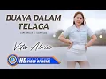 Download Lagu Vita Alvia - BUAYA DALAM TELAGA (Official Music Video)