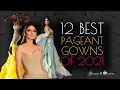 Best Pageant Gowns of 2021