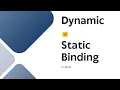 Dynamic and Static binding in Java