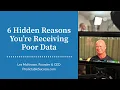 6 Hidden Reasons You re Receiving Poor Data