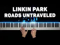 Download Lagu Linkin Park - Roads Untraveled | Piano cover