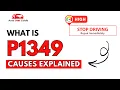 What is P1349 Engine Error Code Causes Explained