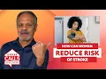 You can lower your stroke risk Here s how