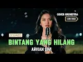 BINTANG YANG HILANG - ARVIAN DWI | Cover by The Cover