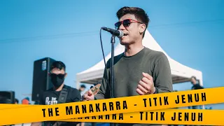 Download THE MANAKARRA - TITIK JENUH (LIVE ANJUNGAN PANTAI MANAKARRA) MP3