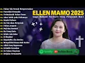 Download Lagu Tuhan Tak Pernah Mengecewakan - Ellen Mamo Full Album Terbaik 2025 | Lagu Rohani Terbaru 2025
