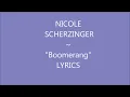Boomerang ~ Lyrics ~  Nicole Scherzinger