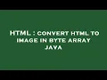 HTML convert html to image in byte array java