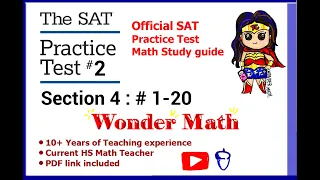 NEW SAT Practice test Section 4 Part 1 - 20 MATH