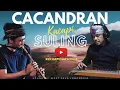 KACAPI SULING DEGUNG KLASIK CACANDRAN