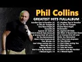 Download Lagu Phil Collins Greatest Hits Of Phil Collins Full Album 2024⭐The Best Soft Rock Hits Of Phil Collins.