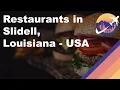 Restaurants in Slidell Louisiana - USA