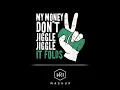 Jiggle Jiggle - X (HRJ MASHUP)