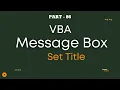 Part 86 - VBA Message Box 4 How to Set a Custom Title Step-by-Step Guide Hindi