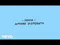 Download Lagu Nada - Amore Disperato (Lyric Video)