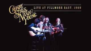Crosby, Stills, Nash & Young - Live At Fillmore East, 1969 (2024 Mix) [Full Album]