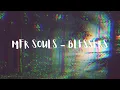 Lagu MFR SOULS - BLESSERS (main mix 2016)
