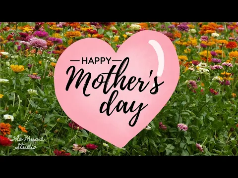 Download MP3 Happy Mother's Day 2024 Music - 1 Hour Happy \u0026 Upbeat Mothers Day Music #MothersDay #Holiday #Mom