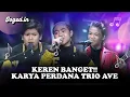 Download Lagu Karya Perdana Trio Ave (Afan, Valen, Eby) - 'Bersamamu Luka' Keren Banget!! | D'Academy 5