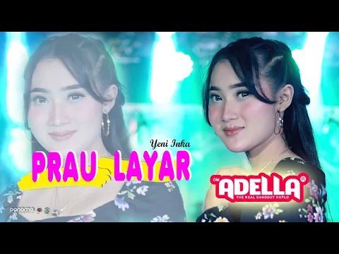 Download MP3 Prau Layar - Yeni inka- OM ADELLA