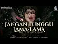 Lagu JANGAN TUNGGU LAMA LAMA REMIX FYP TIKTOK BANGSAY | IRPAN DISCJOCKEY