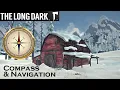 The Long Dark Navigation Finding Distance Direction and Secret Compass