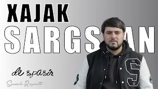 Xajak Sargsyan - De spasir