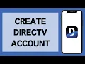 How to Sign Up DirecTV Account 2026 Create Direct TV Account