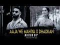 Download Lagu Aaja We Mahiya X Dhadkan - Mashup | Imran Khan | Mani Chopra | Mani Music | Latest Mashup 2024
