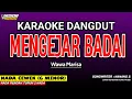 Download Lagu MENGEJAR BADAI KARAOKE DANGDUT - WAWA MARISA