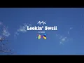 Download Lagu Lookin' Swell (Official Video)