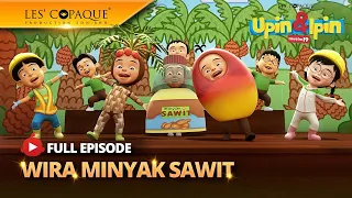 Upin & Ipin Wira Minyak Sawit Episode Terbaru 2025 | Upin Dan Ipin Full Movie Terbaru
