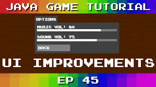 Java Game Tutorial Ep 45 - UI Improvements