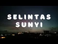 Download Lagu Kiki Maria - Selintas Sunyi