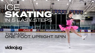 The basic one-foot upright spin  |  Ice Skating in 5 Easy Steps