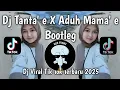 Download Lagu DJ TANTA TANTAE X ADUH MAMAE ADA COWO BAJU HITAM BRAM FT AP VIRAL TIKTOK 2025