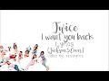 Download Lagu Twice - I Want You Back Lyrics