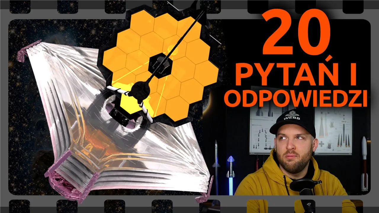 20 PYTAŃ i ODPOWIEDZI - Teleskop Jamesa Webba