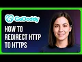 How to Redirect Http to Https in Godaddy