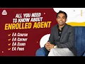 Enrolled Agent EA Course Explained EA Eligibility Salary Scope US Tax Career Big 4 Jobs