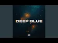 Download Lagu Deep Blue